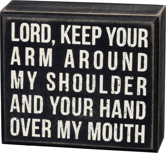 Hand Over My Mouth Box Sign