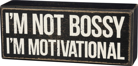 Motivational Box Sign